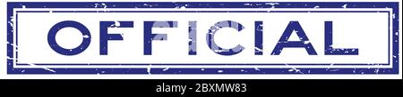 Grunge bleu mot officiel carré caoutchouc cachet sur fond blanc Illustration de Vecteur