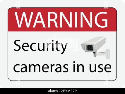 Avertissement : panneau « caméras de sécurité utilisées » Illustration de Vecteur