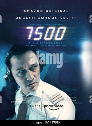 DATE DE SORTIE: 19 juin 2020 TITRE: 7500 STUDIO: Amazon Studios DIRECTEUR: Patrick Vollrath PARCELLE: Un avion de pilote est détourné par des terroristes. AVEC : Joseph Gordon-Levitt comme Tobias Ellis affiche Art. (Image crédit : © Netflix/Entertainment Pictures) Banque D'Images