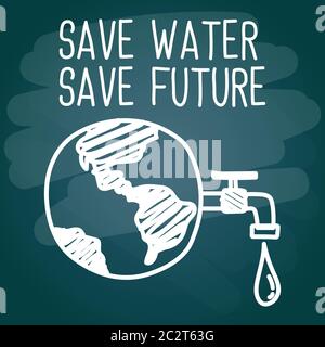 économisez de l'eau économisez de l'eau à l'avenir avec le style de police craie pour le concept go green. illustration vectorielle Illustration de Vecteur