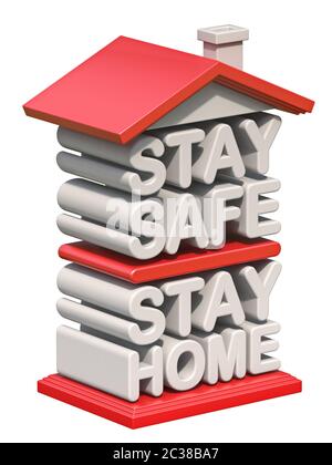 Texte RESTER EN SÉCURITÉ RESTER À LA MAISON en forme de maison 3-D illustration de rendu isolé sur fond blanc Banque D'Images