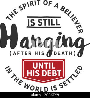 l'esprit d'un croyant est encore suspendu (après sa mort) jusqu'à ce que sa dette dans le monde soit réglée Illustration de Vecteur