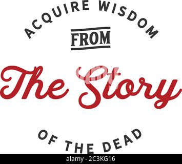 Acquérir la sagesse de l'histoire des morts Illustration de Vecteur
