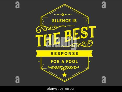 Le silence est la meilleure réponse pour un idiot Illustration de Vecteur