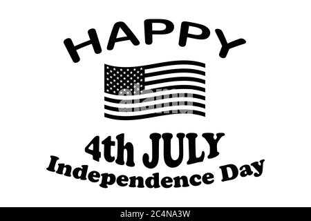 Happy 4th July Independence Day Text with America American USA National Star Spangle Banner Flag. Affiche noire Illustration isolée sur un fond blanc Illustration de Vecteur