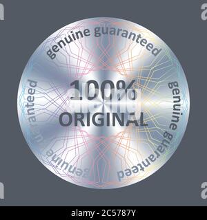 Autocollant, icône, badge original autour de l'hologramme. Hologramme vecteur métallique argent pour la garantie de qualité du produit Illustration de Vecteur