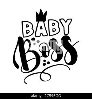 Baby Boss - texte d'illustration de style scandinave pour les vêtements. Carte de cadeau de bébé, invitation, bannière. Arrière-plan de calligraphie pour enfants, l Illustration de Vecteur