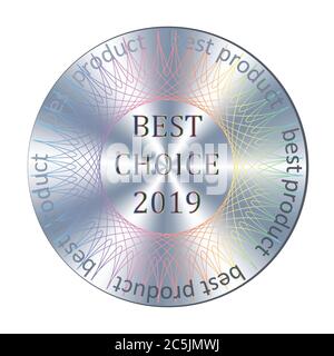 Autocollant réaliste hologramme rond de choix. Elément vectoriel pour la garantie de qualité du produit Illustration de Vecteur
