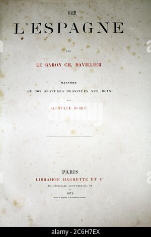 Page de titre Illustration de la page du livre 'l'Espagne' [Espagne] de Davillier, Jean Charles, barón, 1823-1883; doré, Gustave, 1832-1883; publié à Paris, France par Librairie Hachette, en 1874 Banque D'Images