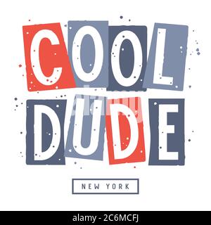 Texte tendance Cool Dude New York pour un imprimé t-shirt avec éléments de texture grunge Illustration de Vecteur