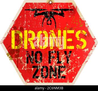 pas de zone de vol pour les drones, signe d'interdiction grungy, vecteur Illustration de Vecteur