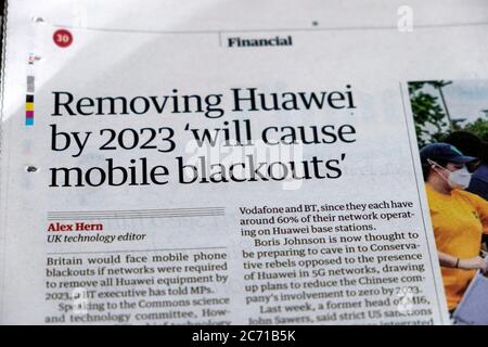 "Supprimer Huawei d'ici 2023 "va provoquer des pannes mobiles" "Guardian Financial page article de journal titre 9 juillet 2020 Londres Angleterre Royaume-Uni Banque D'Images