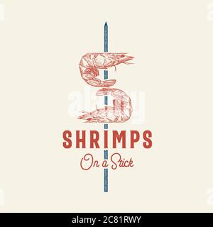 Modèle de symbole, de symbole ou de logo abstrait sur bâton. Crevettes dessinées à la main avec Typographie rétro Premium. Style vintage Vector Illustration de Vecteur