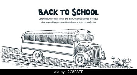 Affiche de retour à l'école, modèle de conception de bannière. Illustration vectorielle dessinée à la main d'un bus scolaire isolé sur fond blanc Illustration de Vecteur