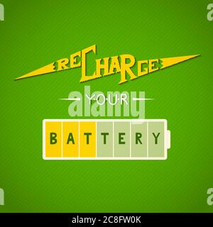 Rechargez votre lettrage vectoriel de batterie. Affiche de motivation typographique. Illustration de Vecteur
