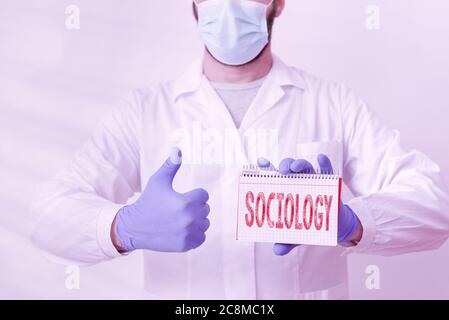 Écriture manuscrite conceptuelle montrant la sociologie. Concept signifiant analyse scientifique d'une institution sociale comme un technicien de laboratoire fonctionnel Fe Banque D'Images