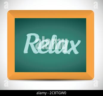 Détendez-vous mot écrit sur un tableau noir. Dessin d'illustration sur un fond blanc Illustration de Vecteur