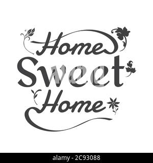 Home Sweet Home sign on white background. télévision style. Décoration d'inscription pour votre site web design, logo, app, l'assurance-chômage. Sweet Home symbole. Sweet Home laurel wr Illustration de Vecteur