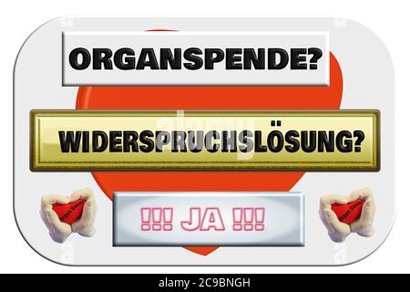 Signe avec inscription en allemand - solution de rejet Oransende Oui. Concept pour le débat sur le don d'organes en Allemagne Banque D'Images