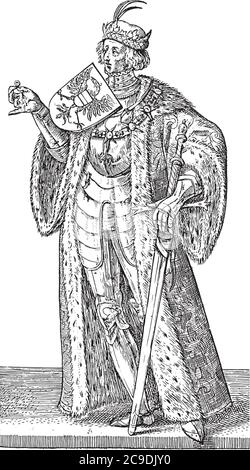 Maximilian I de Habsbourg, pleine longueur, avec épée. Son blason montre un aigle à tête unique avec le blason de l'Autriche sur sa poitrine, vintage Illustration de Vecteur