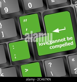 L'amour ne peut pas être contrainte mots montrant l'amour et des sentiments sur les touches du clavier Banque D'Images