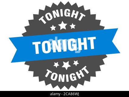 étiquette de ruban isolée ronde de ce soir. affiche de ce soir Illustration de Vecteur