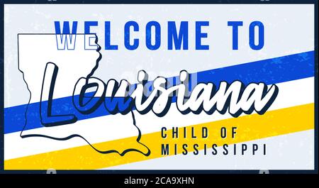 Bienvenue dans l'illustration vectorielle de panneau en métal rouillé d'époque de la Louisiane. Carte d'état vectoriel en style grunge avec caractères typographiques dessinés à la main. Illustration de Vecteur