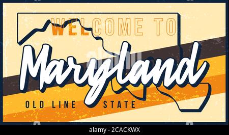 Bienvenue dans l'illustration du vecteur de signe de métal rouillé d'époque de meryland. Carte d'état vectoriel en style grunge avec caractères typographiques dessinés à la main Illustration de Vecteur