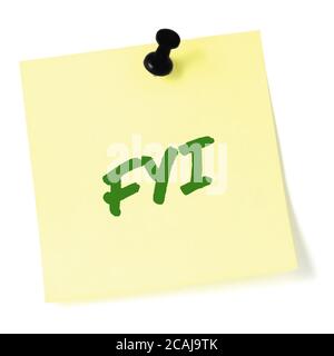 Pour votre information initialisme FYI marqueur vert acronyme écrit texte, isolé jaune post-it to-do liste autocollant d'abréviation de note autocollant, noir Banque D'Images