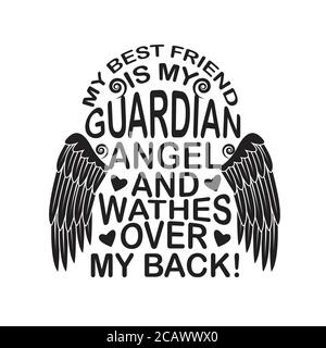 Citation D Amitie Et De Dire Est Mon Ange Gardien Et Veille Sur Mon Dos Image Vectorielle Stock Alamy