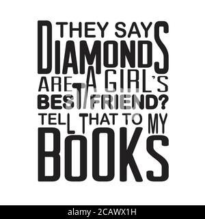 Amitié citer et dire bon pour l'affiche. Ils disent que les diamants sont le meilleur ami d'une fille dire cela à mes livres. Illustration de Vecteur
