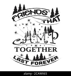 Des amis qui campent ensemble pour toujours. Bon pour l'affiche Illustration de Vecteur
