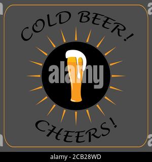 Illustration vectorielle d'un verre de bière avec le texte 'Cold Beer! Santé ! » Illustration de Vecteur