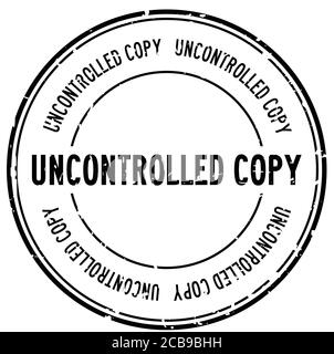 Grunge noir non contrôlé mot rond joint caoutchouc estampé sur arrière-plan blanc Illustration de Vecteur