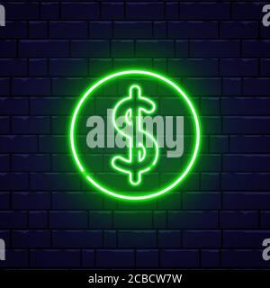 Affiche au néon dollar sur le mur en brique. Symbole argent vert vif. Publicité de nuit lumineuse. Modèle de remise au néon. Dollar avec rétroéclairage. Finances Illustration de Vecteur
