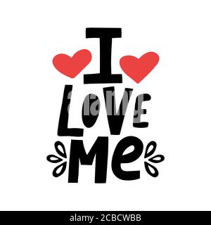 Citation de lettrage dessinée à la main Je m'aime avec des coeurs rouges. Prendre soin de soi concept. Citation unique de puissance de fille inspirante dessinée à la main. Impression exceptionnelle f Illustration de Vecteur