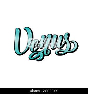 Vénus. Lettrage inspiré écrit à la main, isolé sur fond blanc Illustration de Vecteur