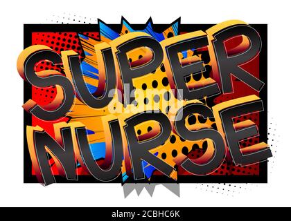 Super Nurse Comic livre style caricatures mots sur le fond abstrait BD. Illustration de Vecteur