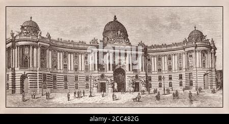 Gravure de la façade de Hofburg à Michaelerplatz. Autriche, Vienne. 19e siècle. Le Hofburg est l'ancien palais impérial principal des Habsbourg Banque D'Images