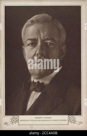 Robert Lansing (1864 – 1928) Était un avocat américain et un haut fonctionnaire du gouvernement qui a servi En tant que conseiller du Département d'État à l'éclosion de BT Banque D'Images