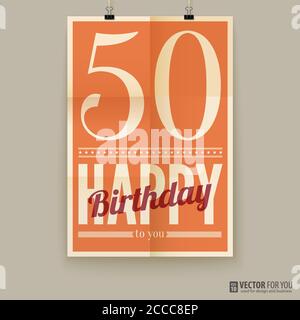 Joyeux anniversaire poster, carte, cinquante ans. Illustration de Vecteur