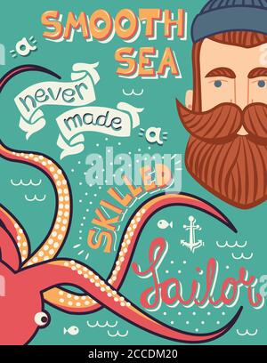 Une mer lisse n'a jamais fait une illustration de marin habile, le dessin d'affiche à la main avec lettrage, citation inspirante pour des cartes, des imprimés, des t-shirts, Illustration de Vecteur