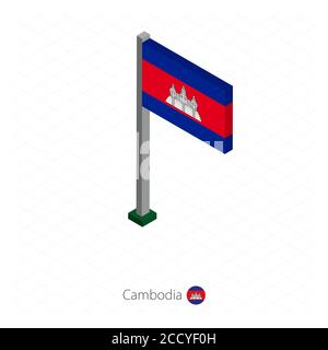 Cambodge drapeau sur Flagpole dans la dimension Isométrique. Fond bleu isométrique. Illustration vectorielle. Illustration de Vecteur