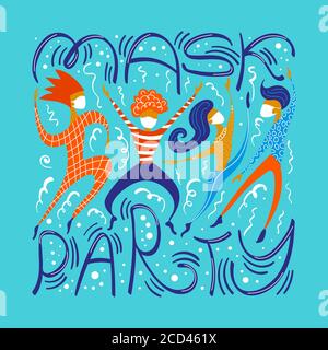 Concept de partie de masque dessiné à la main. Dansant les gens avec des lettres et des confettis sur fond bleu. Illustration du vecteur pandémique. Illustration de Vecteur