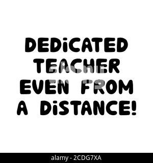 Enseignant dédié même à distance. Citation sur l'éducation. Joli texte en forme de bulle à motif de caniche dessiné à la main. Isolé sur fond blanc. Brut vectoriel Illustration de Vecteur