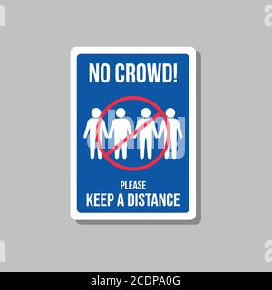 aucune foule de personnes signe, ne pas foule, garder la distance. la conscience sociale de distance. Panneau d'avertissement mural, panneau COVID-19 pour les lieux publics, panneau pour les locaux. Illustration de Vecteur