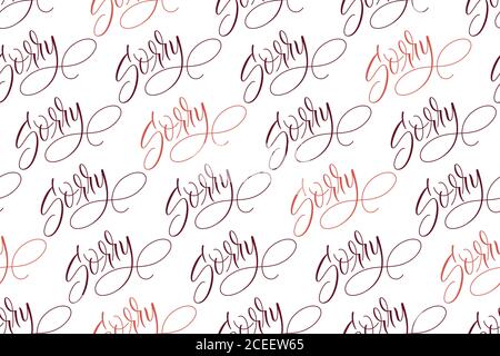 Pinceau à motif sans couture calligraphie Désolé Illustration de Vecteur