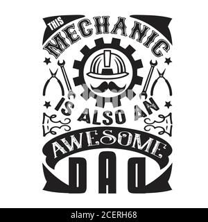 Citation de la fête des pères et dire bon pour l'affiche. Ce mécanicien est également un papa génial Illustration de Vecteur