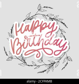 Joyeux anniversaire lettrage calligraphie texte fleurs vecteur illustration texte Illustration de Vecteur