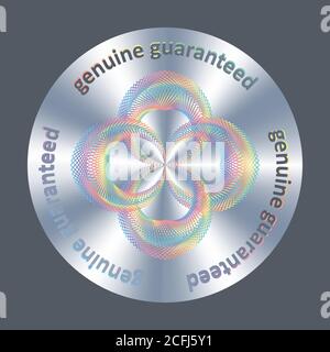 Véritable garantie d'hologramme rond métallique autocollant réaliste, icône, badge, médaille de timbre de sceau. Elément vectoriel pour la garantie et l'étiquette authentiques du produit Illustration de Vecteur